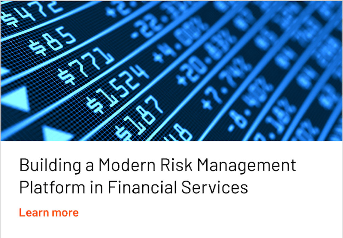 building a modern risk management platform in financial services