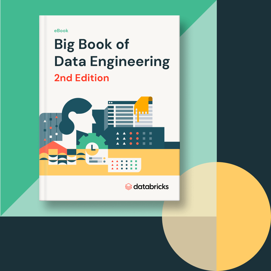The Big Book of Data Engineering: 2nd Edition