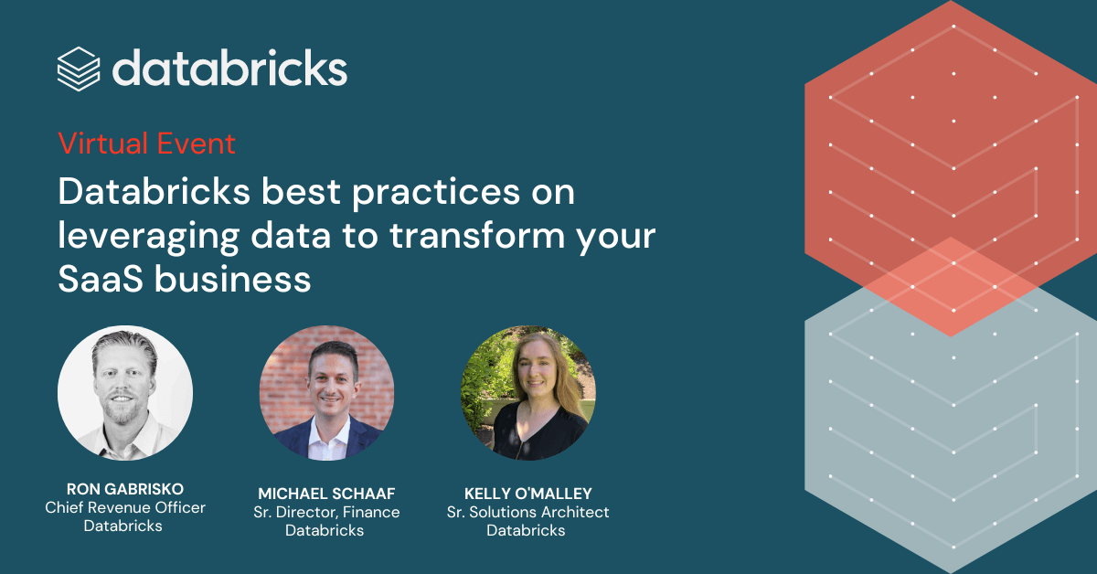 Databricks Best Practices for Leveraging Data to Transform Your SaaS Business