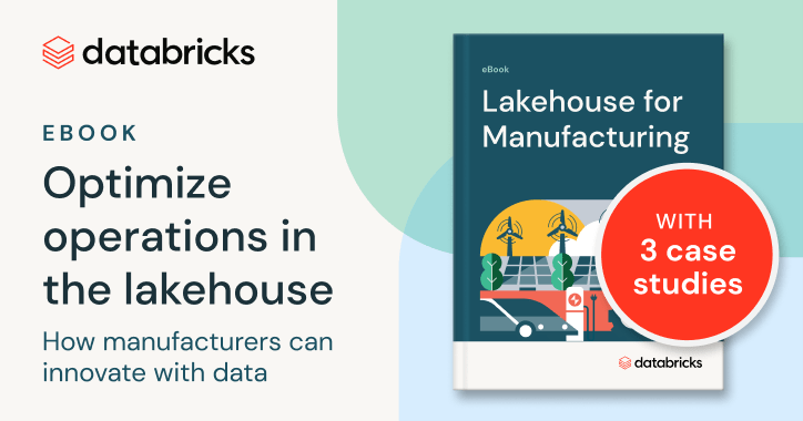 Lakehouse for Manufacturing