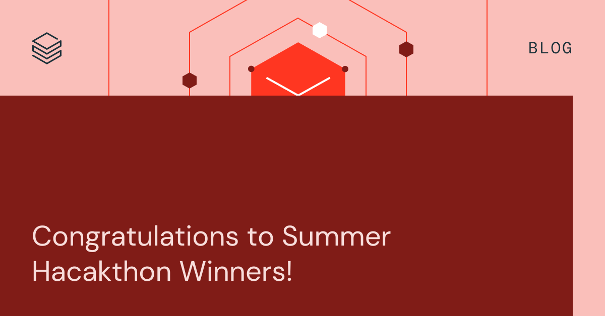 Congratulations to Summer Hacakthon Winners!