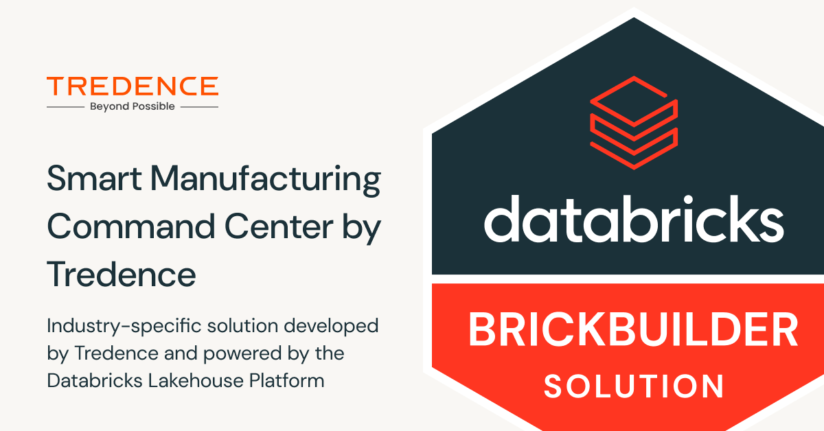 Smart Manufacturing Command Center by Tredence and Databricks | Databricks