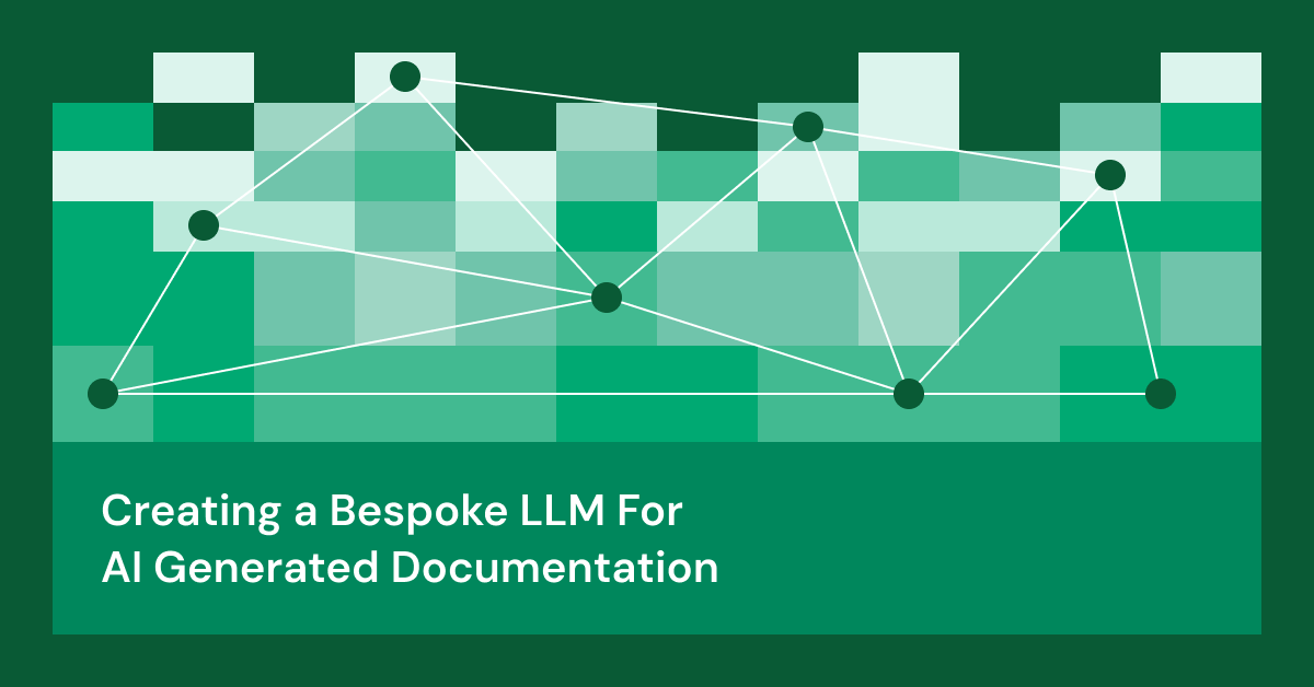 You are currently viewing Making a bespoke LLM for AI- generated documentation