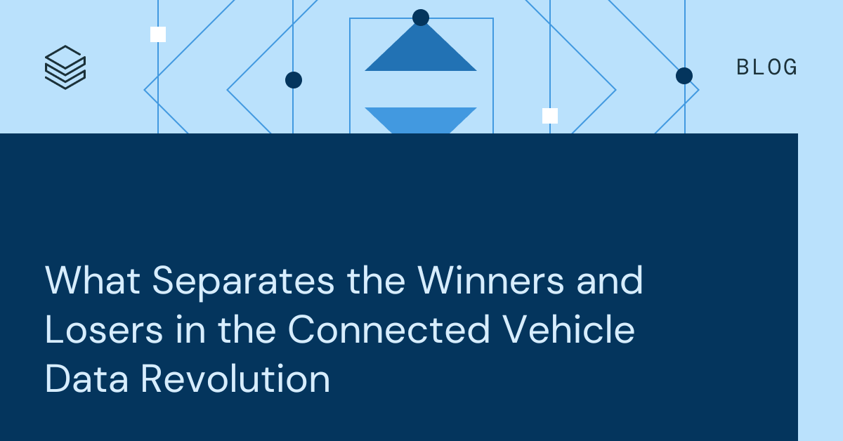 What Separates the Winners and Losers in the Connected Vehicle Data Revolution