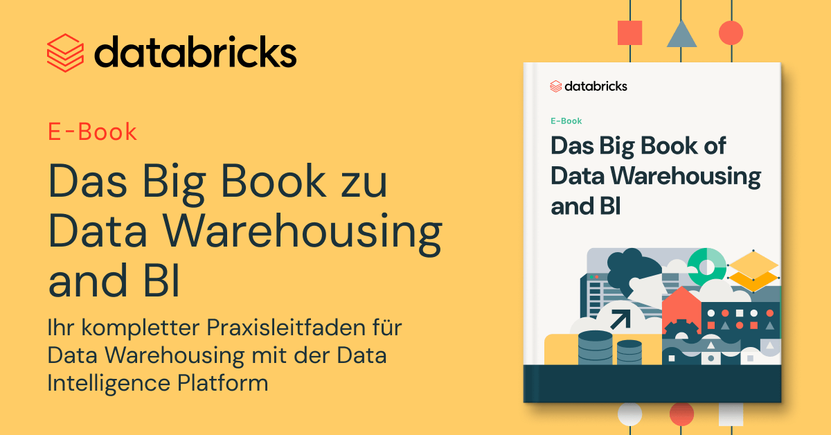 Das Big Book zu Data Warehousing & BI | Databricks