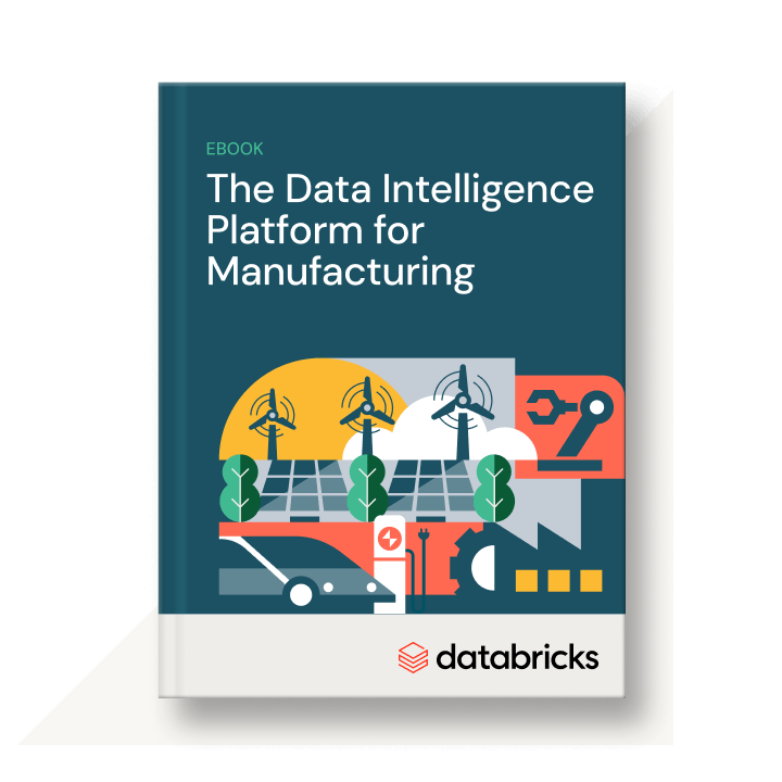The Data + AI Platform for Manufacturing