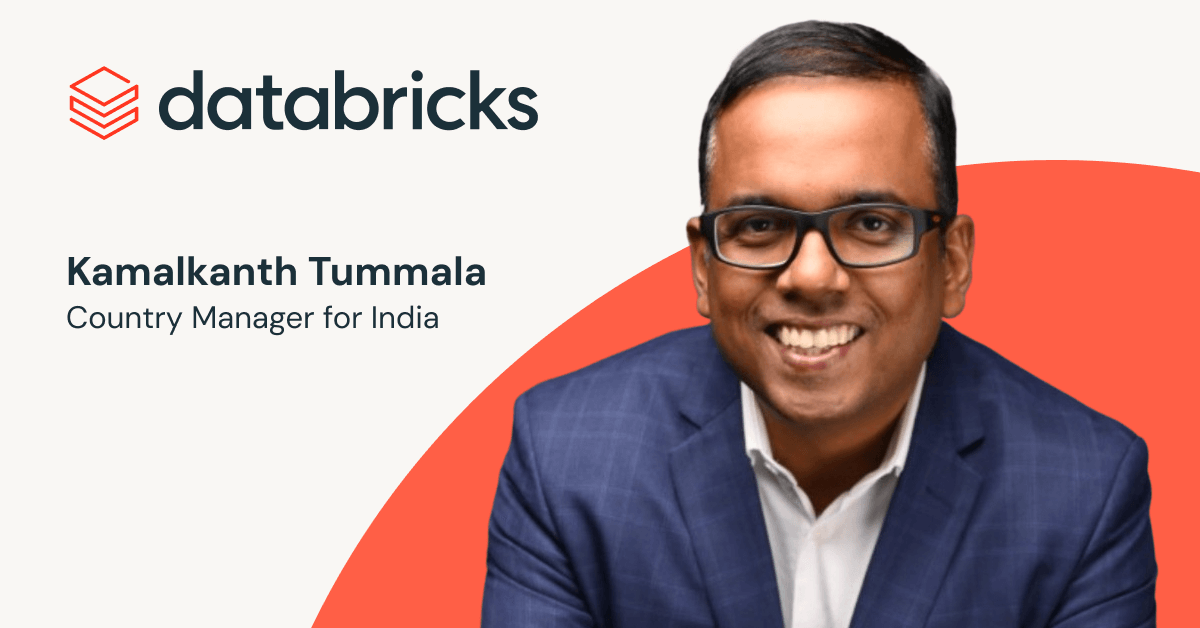 Databricks Appoints Kamalkanth Tummala as India’s Country Manager to Supercharge its Next Phase of Growth