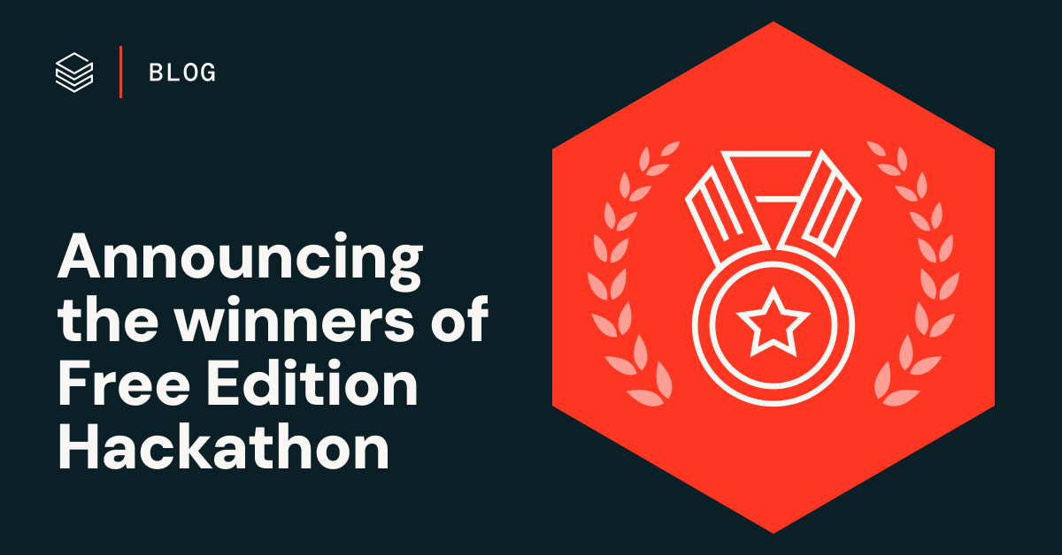 Databricks Free Edition Hackathon