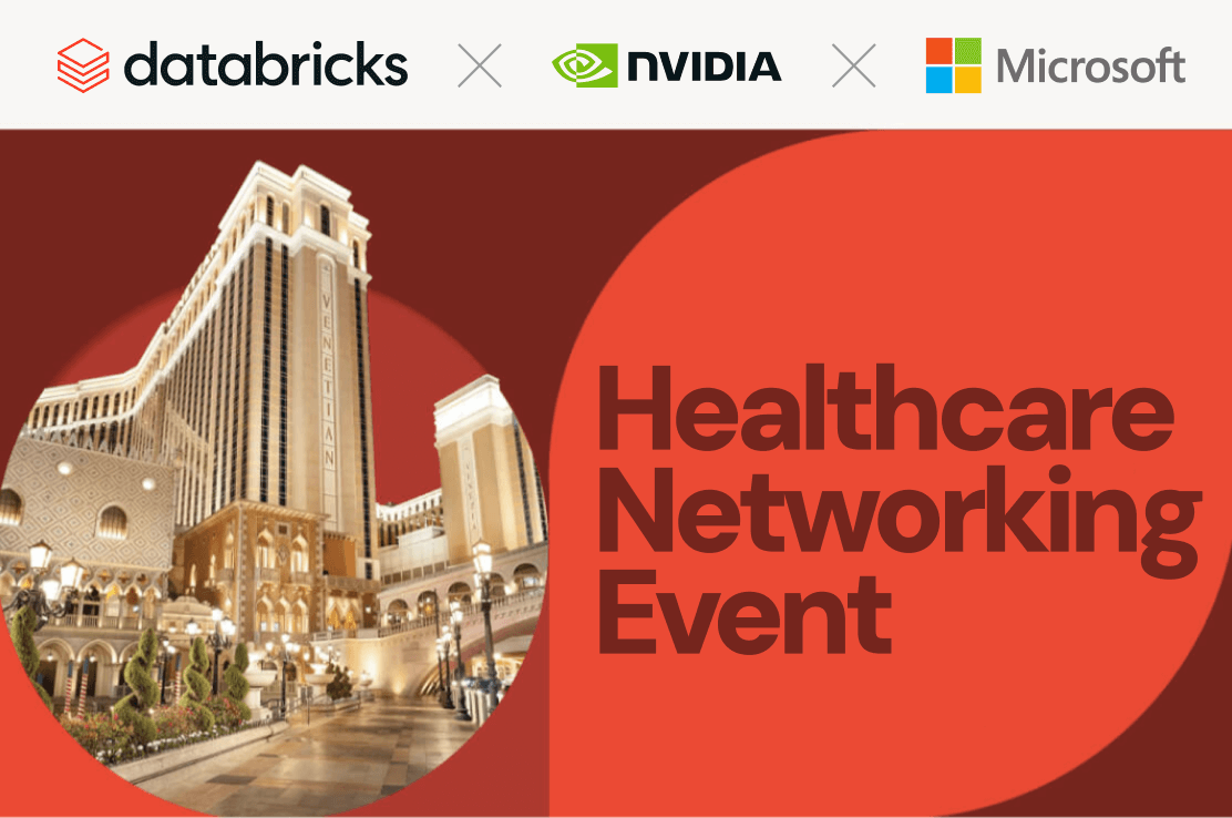 Databricks, NVIDIA, and Microsoft “Healthcare Networking Event” banner with photo of The Venetian hotel in a red circular frame.