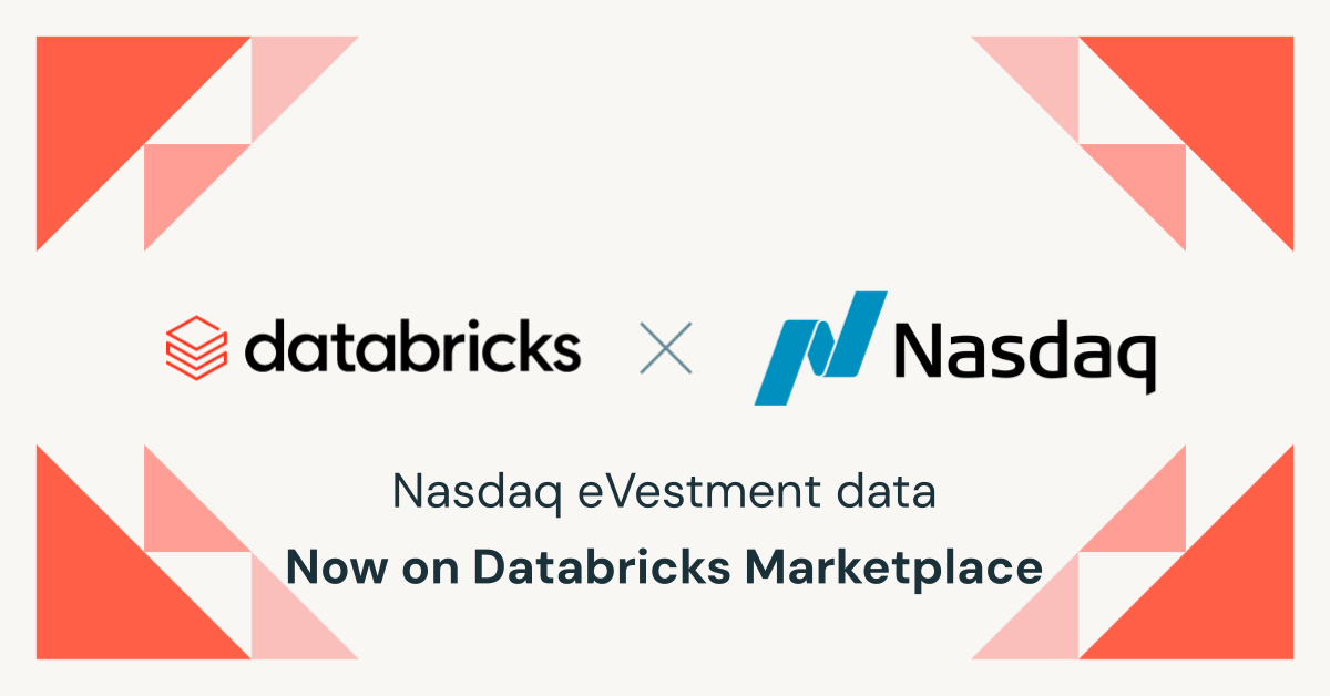 Nasdaq eVestment Data Now on Databricks Marketplace
