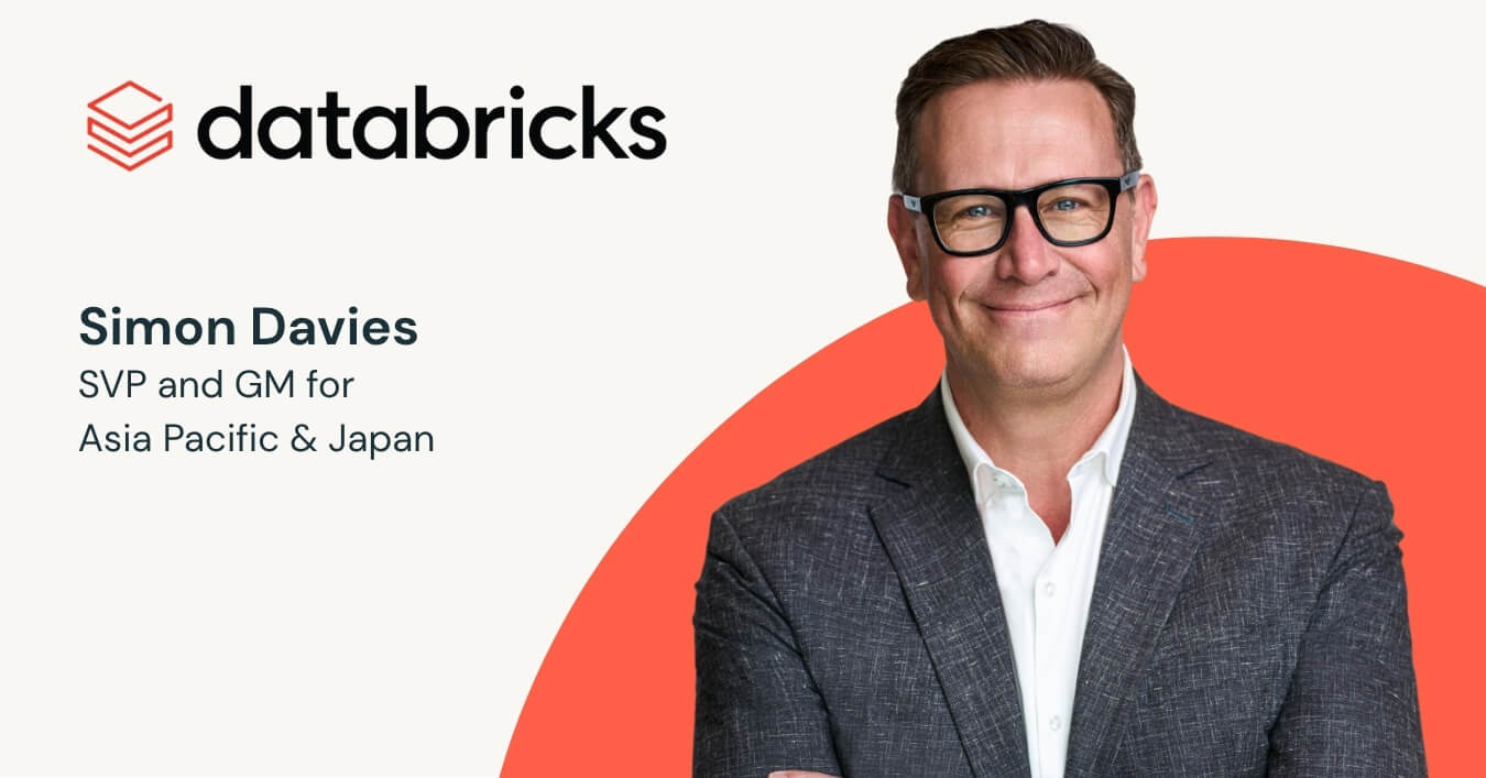 Databricks Appoints Simon Davies as Head of Asia Pacific & Japan Amidst Rapid Expansion in the Region