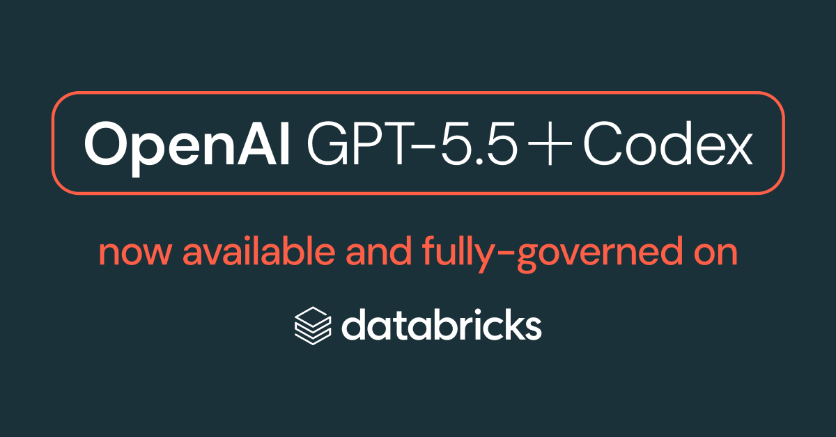 OpenAI GPT-5.5 + Codex, fully-governed on Databricks