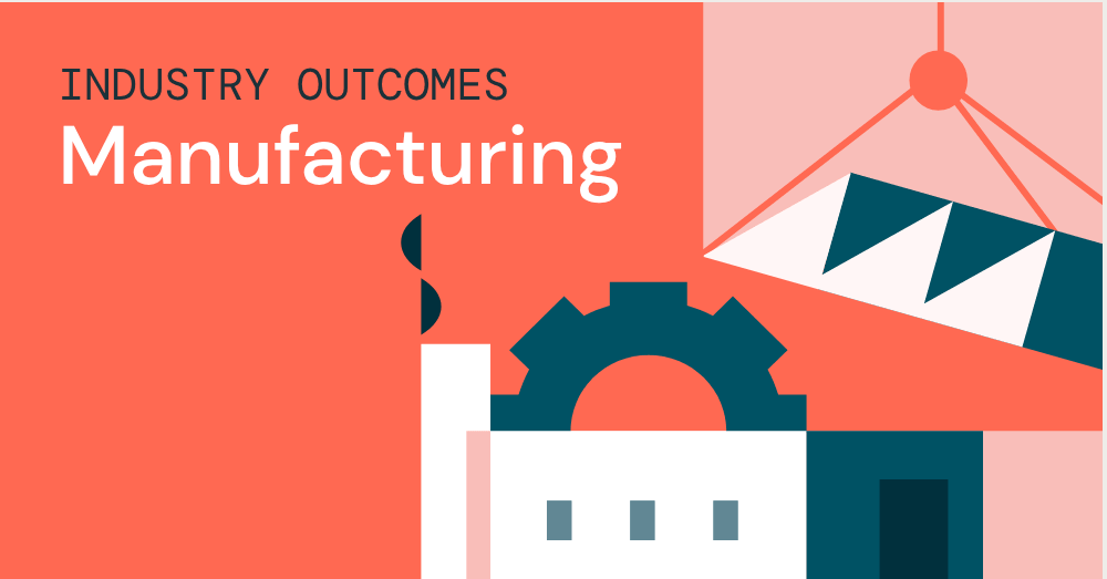 Industry Outcomes Manufacturing
