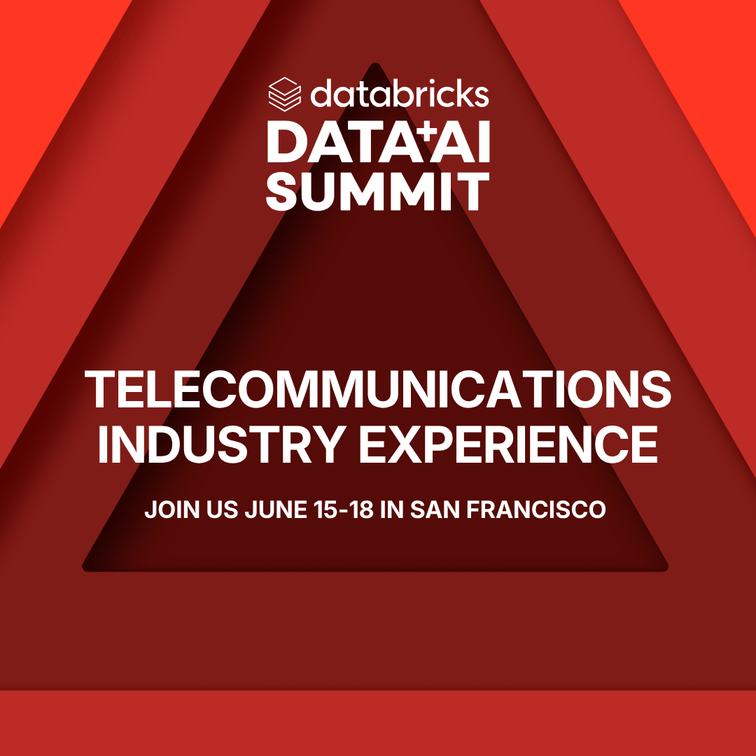Votre guide de l'expérience du secteur des télécommunications au Data and AI Summit 2026