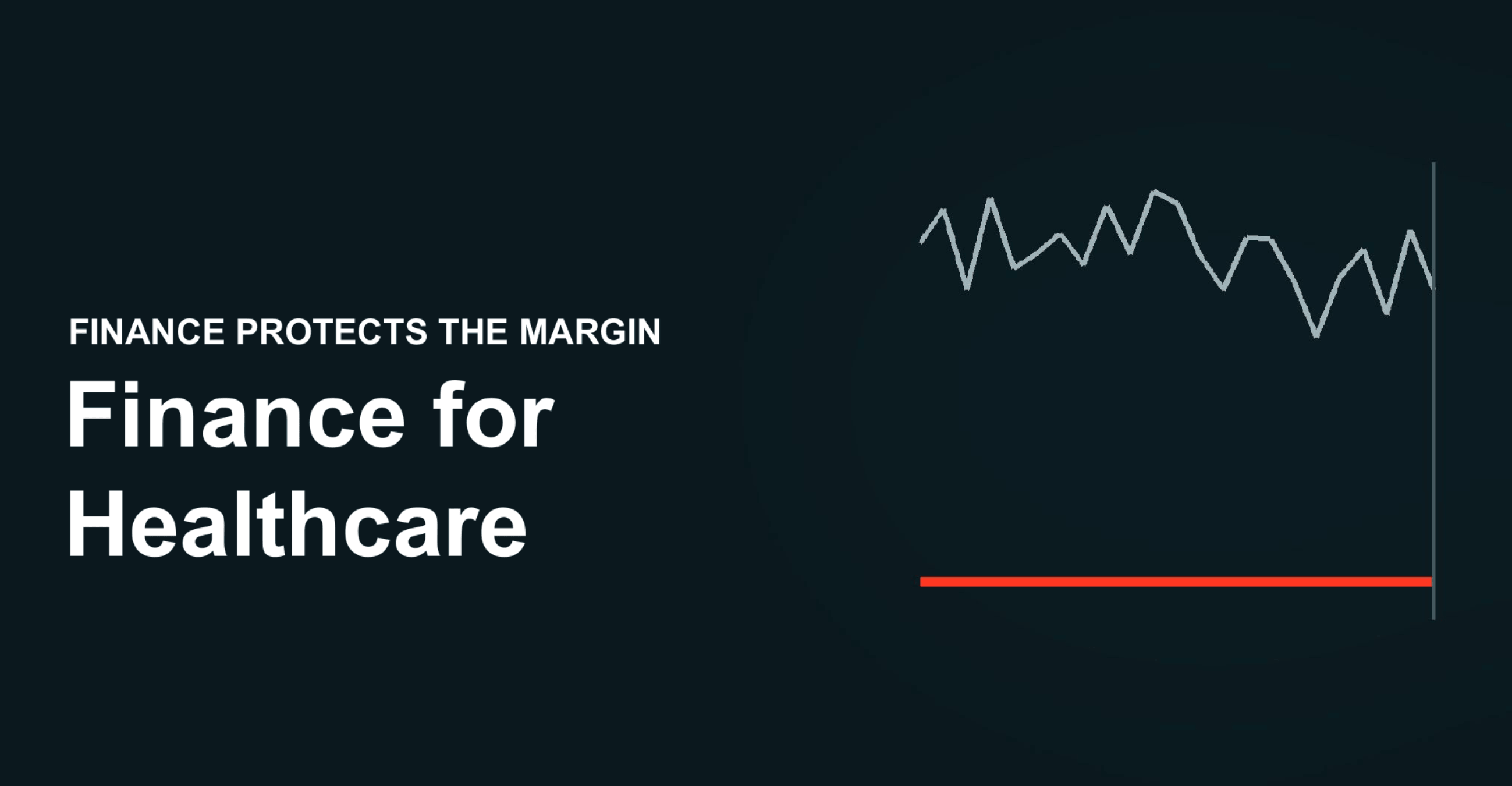 Quality care is the mission. Finance protects the margin.