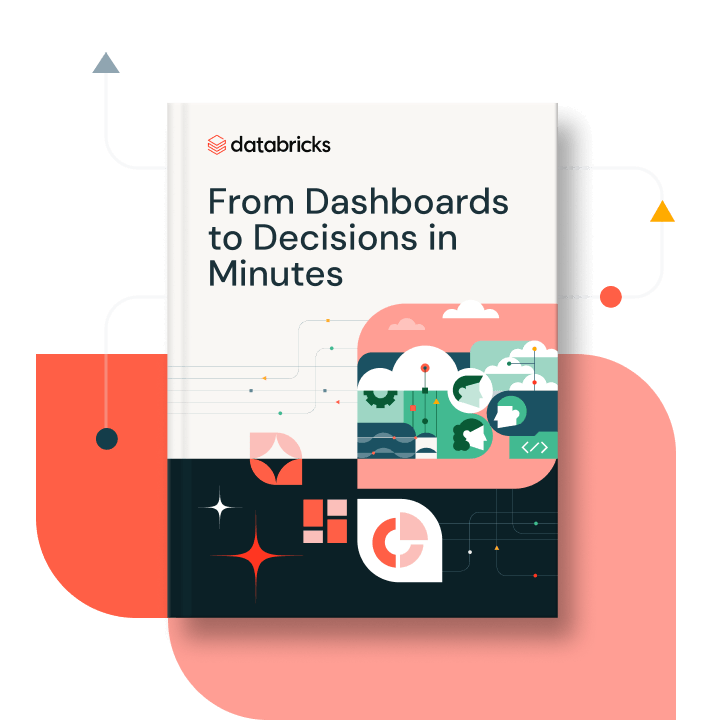 eBook: From Dashboards to Decisions in Minutes