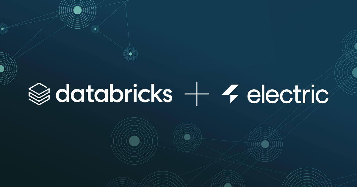 Electric joins Databricks to bring WASM Postgres to AI agent sandboxes