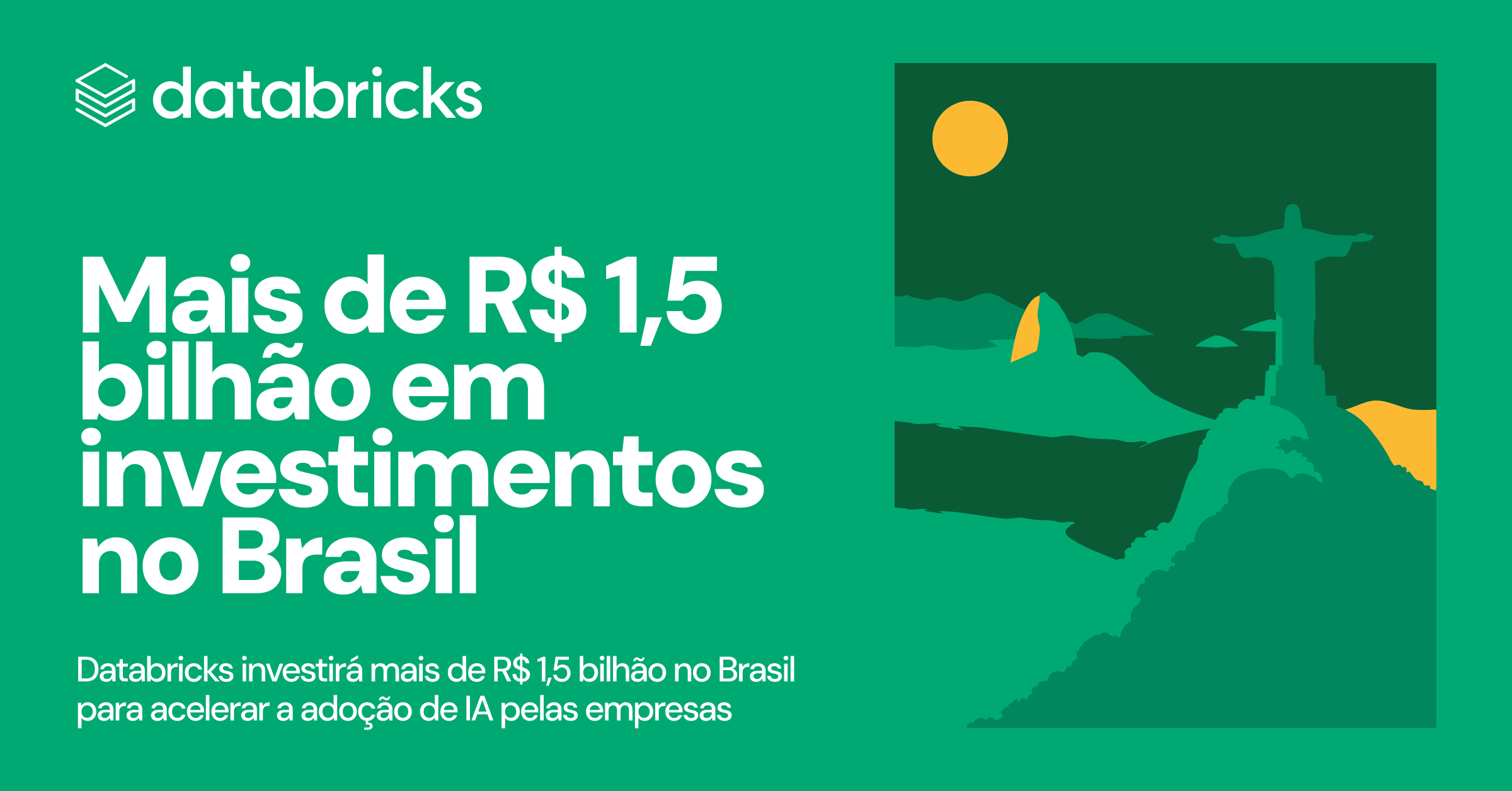 Databricks investirá mais de R$ 1,5 bilhão no Brasil para acelerar a adoção de IA corporativa