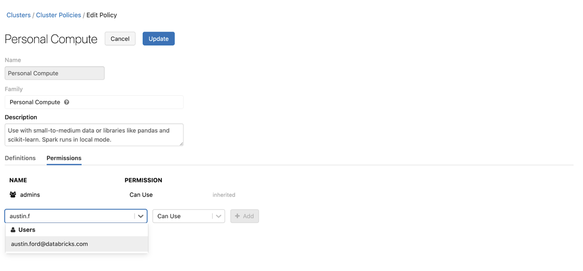  Users and groups can be added to Personal Compute policy’s ACLs on an individual workspace File