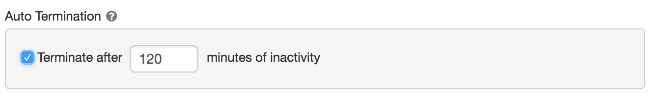 Auto termination option that can be configured in the cluster UI