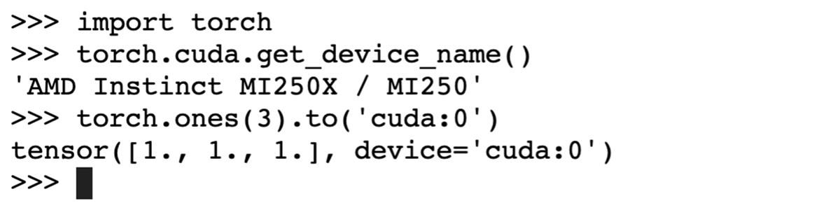 Figure 1: PyTorch operations such `torch.cuda.get_device_name()` or `tensor.to(‘cuda:0’)` map to ROCm