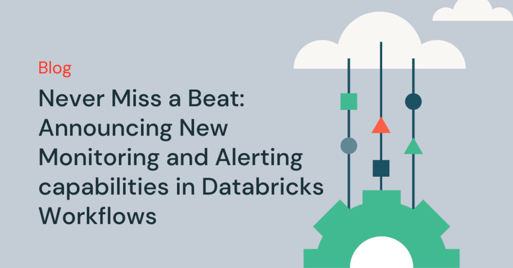 New Monitoring in Databricks Workflows | Databricks Blog
