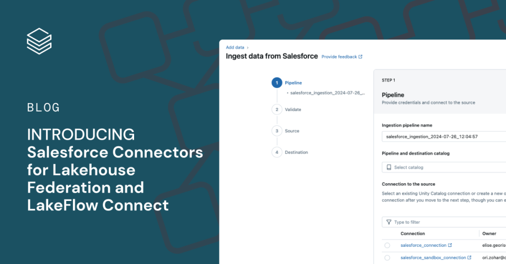Introducing Salesforce Connectors for Lakehouse Federation and LakeFlow ...