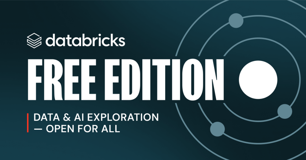 Learn, Experiment, and Build with Databricks Free Edition | Databricks Blog
