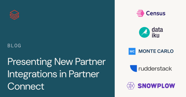 Presenting New Partner Integrations in Partner Connect | Databricks Blog