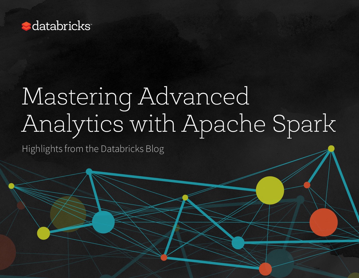 Mastering Advanced Analytics with Apache Spark eBook