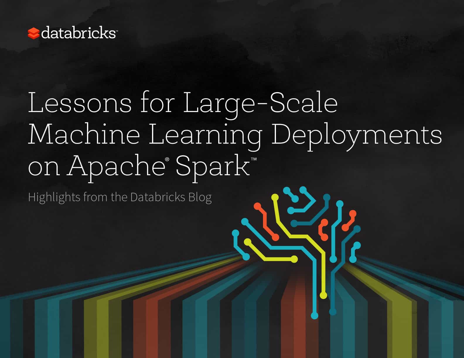 Cover of Lessons for Large-Scale Machine Learning Deployments for Apache Spark
