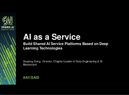 AI as a Service, Build Shared AI Service Platforms Based on Deep ...