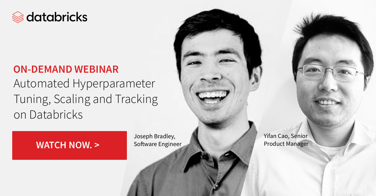 Automated Hyperparameter Tuning, Scaling and Tracking on Databricks Webinar