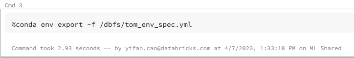 Using the Databricks magic command %conda env export to export environment specifications to a designated DBFS location.