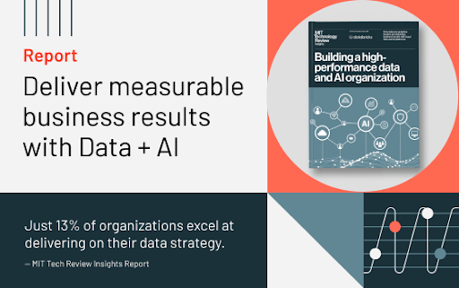 Databricks/MIT report: Delivery measurable business results with Data + AI