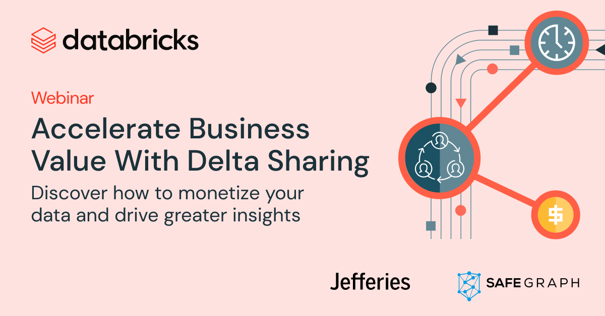 Accelerate Business Value With Delta Sharing Databricks