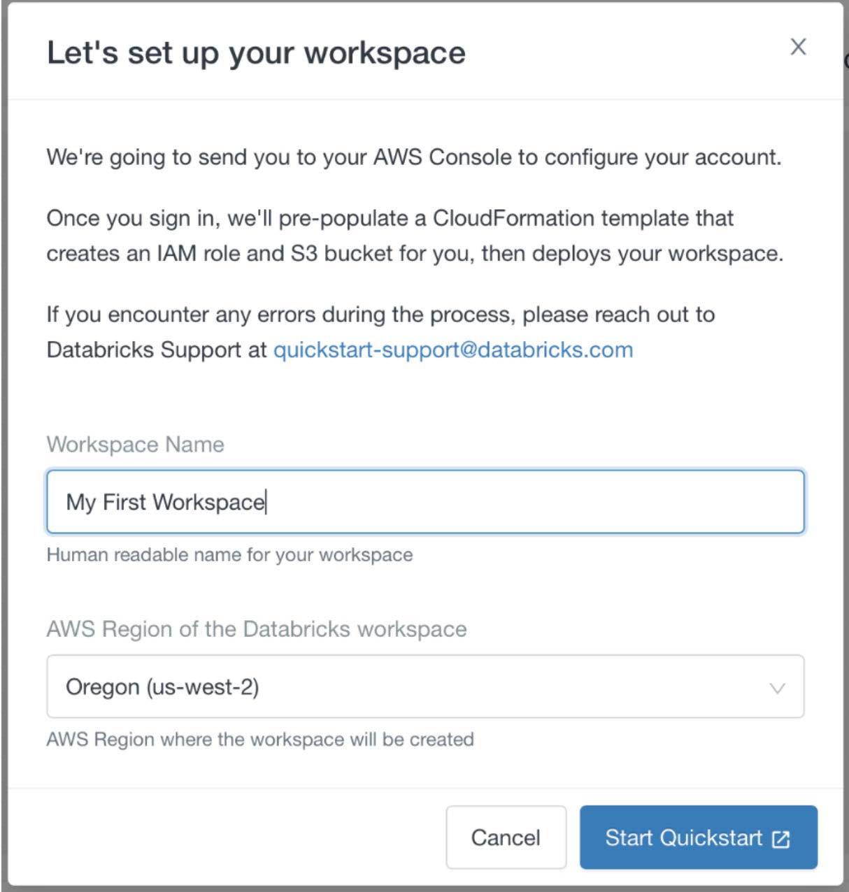 A self-service Quickstart video makes it easy for new signup to spin up their first workspace