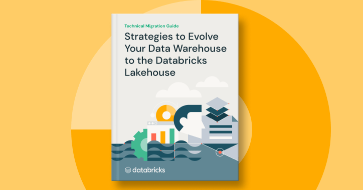 Thumbnail for Strategies to Evolve Your Data Warehouse to the Databricks Lakehouse