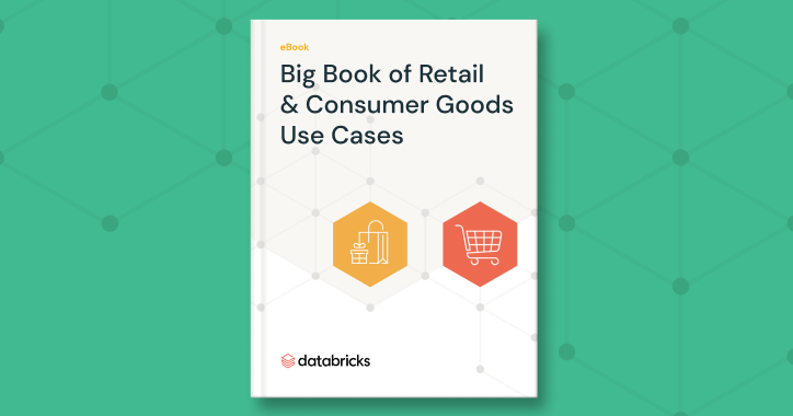 Thumbnail for Big Book of Retail & Consumer Goods Use Cases