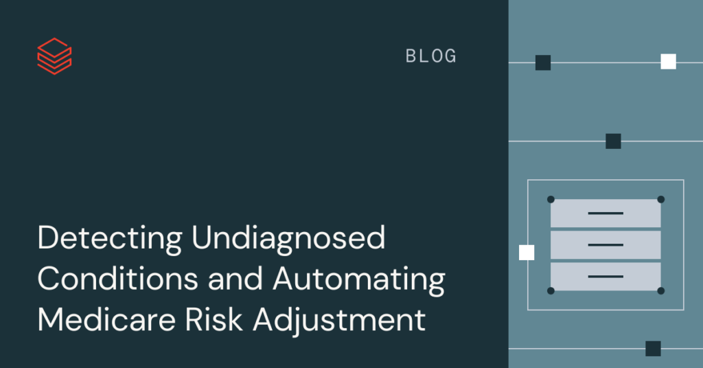 Automate Medicare Risk Adjustments With NLP Databricks